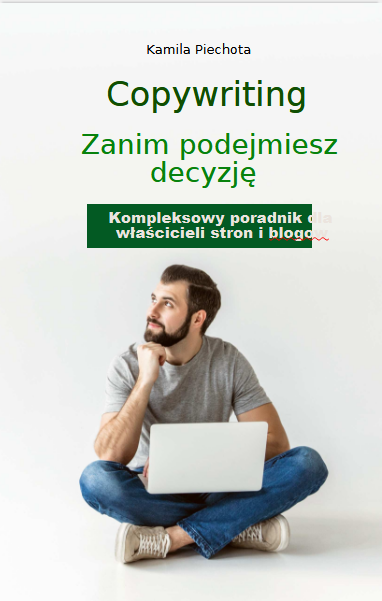 copywriting - zanim podejmiesz decyzję